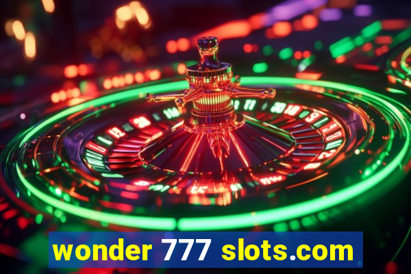 wonder 777 slots.com